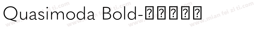 Quasimoda Bold字体转换